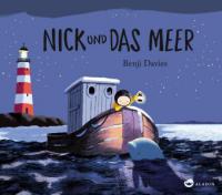 Nick und das Meer - Benji Davies