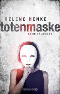 Totenmaske - Helene Henke