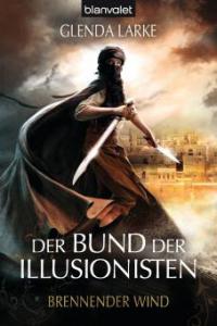 Der Bund der Illusionisten 3 - Glenda Larke