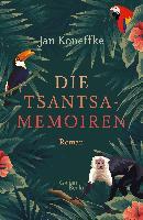 Die Tsantsa-Memoiren - Jan Koneffke