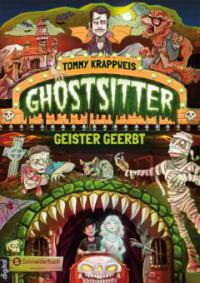 Ghostsitter, Band 01 - Tommy Krappweis