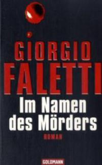 Im Namen des Mörders - Giorgio Faletti