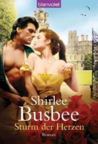 Sturm der Herzen - Shirlee Busbee