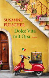 Dolce Vita mit Opa - Susanne Fülscher