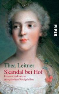 Skandal bei Hof - Thea Leitner