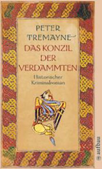 Das Konzil der Verdammten - Peter Tremayne