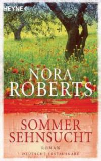 Sommersehnsucht - Nora Roberts