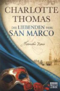Die Liebenden von San Marco - Charlotte Thomas