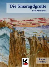 Die Smaragdgrotte - Paul Marianus