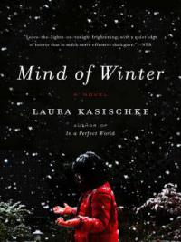 Mind of Winter - Laura Kasischke