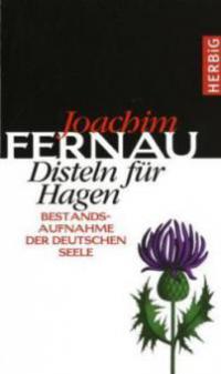 Disteln für Hagen - Joachim Fernau