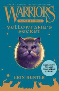Warriors Super Edition: Yellowfang's Secret - Erin Hunter
