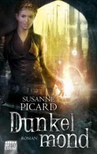 Dunkelmond - Susanne Picard