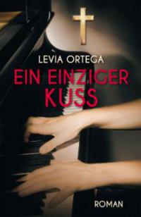 Ein einziger Kuss - Levia Ortega