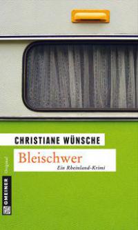 Bleischwer - Christiane Wünsche