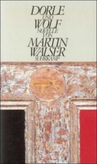 Dorle und Wolf - Martin Walser