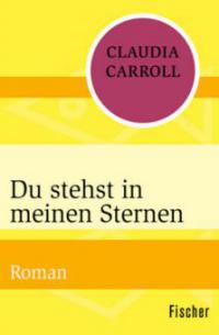 Du stehst in meinen Sternen - Claudia Carroll