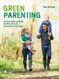 Green Parenting - Kate Blincoe