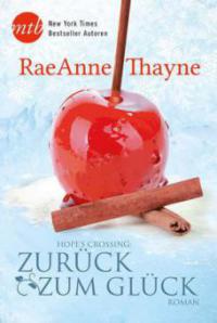 Hope's Crossing - Zurück zum Glück - Raeanne Thayne