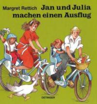 Jan und Julia machen einen Ausflug - Margret Rettich