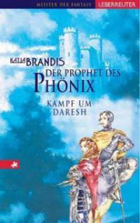 Der Prophet des Phönix - Katja Brandis