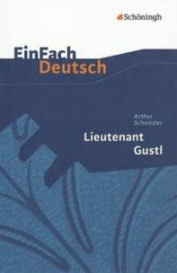 Lieutenant Gustl. EinFach Deutsch Textausgaben - Arthur Schnitzler