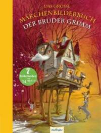 Das große Märchenbilderbuch der Brüder Grimm - Brüder Grimm
