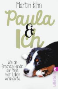 Paula & ich - Martin Kihn