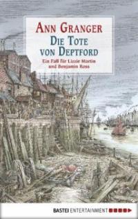 Die Tote von Deptford - Viktorianische Krimis 06 - Ann Granger
