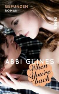 When You're Back - Gefunden - Abbi Glines