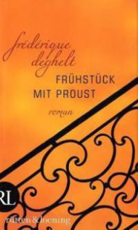 Frühstück mit Proust - Frédérique Deghelt