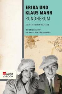 Rundherum - Erika Mann, Klaus Mann