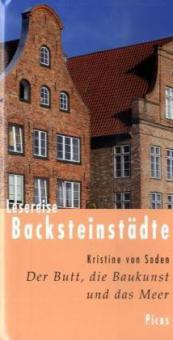 Lesereise Backsteinstädte - Kristine von Soden