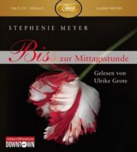 Bis(s) zur Mittagsstunde, 1 MP3-CD - Stephenie Meyer