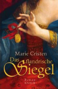 Das flandrische Siegel - Marie Cristen