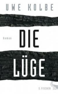 Die Lüge - Uwe Kolbe