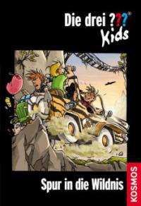 Die drei ???-Kids 19. Spur in die Wildnis. (drei Fragezeichen) - Ulf Blanck