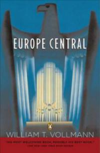 Europe Central - William T. Vollmann