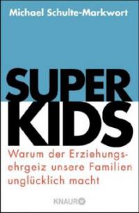 Superkids - Michael Schulte-Markwort