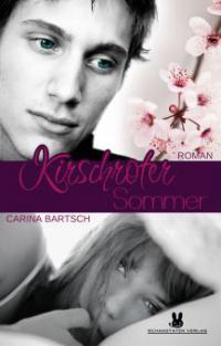 Kirschroter Sommer - Carina Bartsch