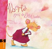 Alberta geht die Liebe suchen - Isabel Abedi