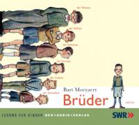 Brüder, Audio-CD - Bart Moeyaert