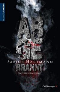 Abgebrannt - Sabine Hartmann