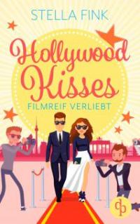 Hollywood Kisses - Stella Fink