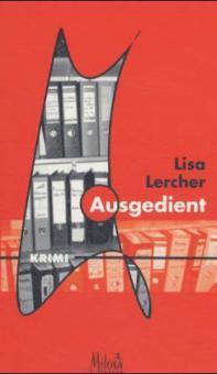 Ausgedient - Lisa Lercher