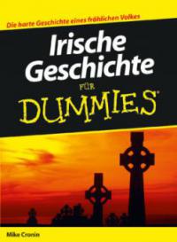 Irische Geschichte für Dummies - Mike Cronin