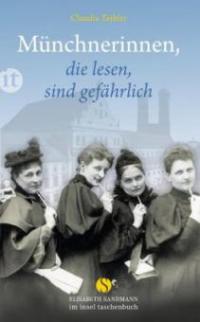 Münchnerinnen, die lesen, sind gefährlich - Claudia Teibler