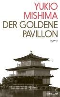 Der Goldene Pavillon - Yukio Mishima