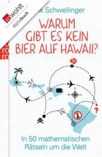 Warum gibt es kein Bier auf Hawaii? - Frank Schwellinger