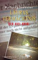Lauras Vermächtnis - Wolfgang Seehaber